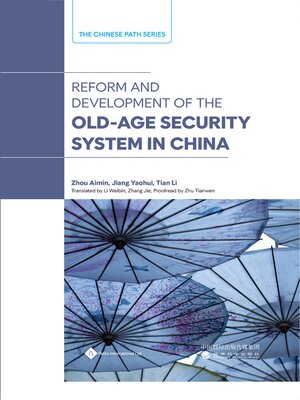 cover image of Reform and Development of the Old-Age Security System in China